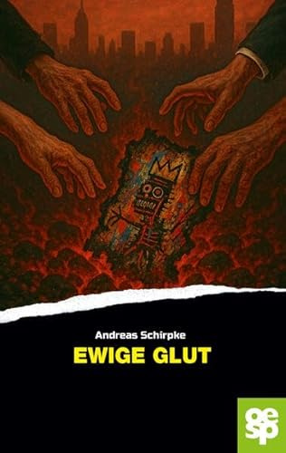 Ewige Glut: Kriminalroman