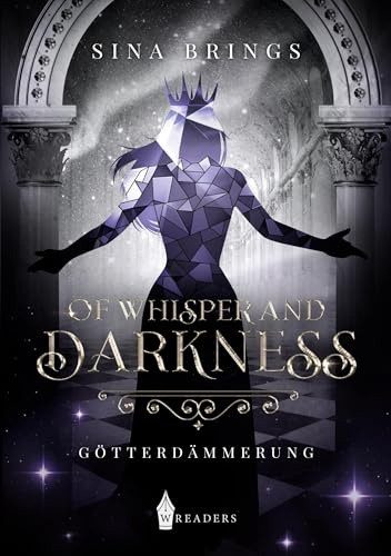 Of Whisper and Darkness: Götterdämmerung