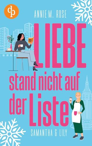 Liebe stand nicht auf der Liste: Samantha & Lily
