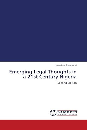 Emerging Legal Thoughts in a 21st Century Nigeria: Second Edition