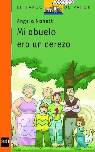 Mi abuelo era un cerezo/ My Grandfather was a Cherry Tree: 135