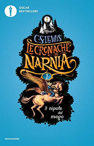 Il nipote del mago. Le cronache di Narnia (Vol. 1)