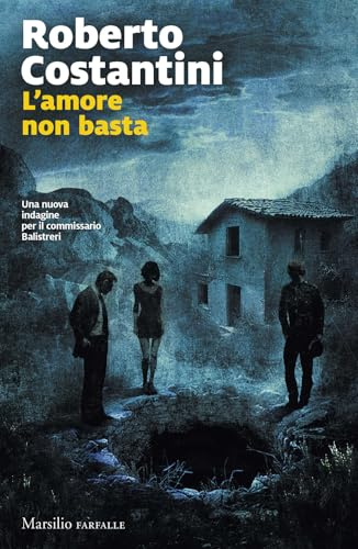 L'amore non basta. Una nuova indagine per il commissario Balistreri (Farfalle)