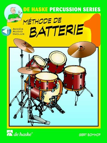 Méthode de Batterie Volume 1 | Livre Partition Percussion Débutant Audio Inclus | Apprentissage Rythme Exercices Progressifs Solos Duos | Enfants Élèves Professeurs | Pratique Maison Cours De Haske
