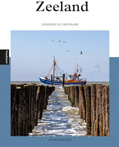 Zeeland: zinderend zilt waterland (PassePartout reisgidsen)