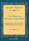 The Driffield Angler, in Two Parts: Containing, Descriptions of the Different Kinds of Fresh Water Fish, and the Best Methods of Taking Them in ... the Manner of Making Artificial Flies for Ev