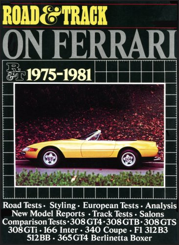 Road & Track on Ferrari, 1975-81 (Brooklands Books Road Tests Series)
