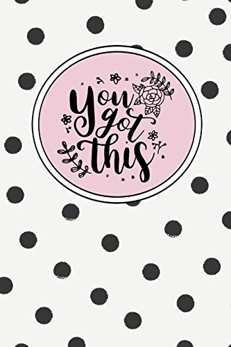 You Got This: Dot Grid Bullet Planner for Busy Moms. Turn Your Chaos Into Calm. Black Dots on Cream