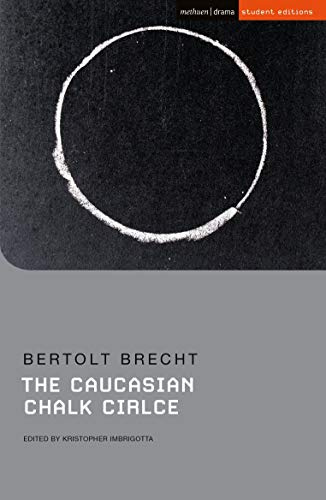 Caucasian Chalk Circle, The (Student Editions)