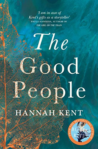 The Good People: A thrilling story of love, folklore and superstition from the author of Burial Rites