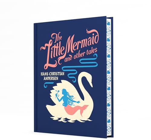 The Little Mermaid and Other Tales (Children's Signature Clothbound Editions)