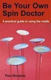 Be Your Own Spin Doctor