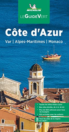 Michelin Le Guide Vert Cote d' Azur, Monaco 2022: Var, Alpes-Maritimes, Monaco (MICHELIN Grüne Reiseführer)