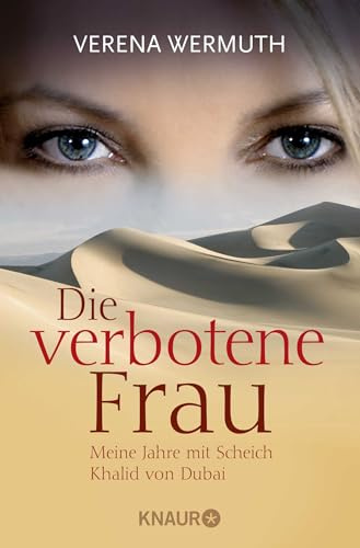 Die verbotene Frau: Meine Jahre mit Scheich Khalid von Dubai