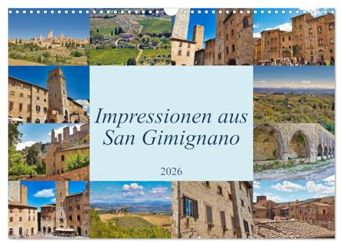 Impressionen aus San Gimignano (Wandkalender 2026 DIN A3 quer), CALVENDO Monatskalender: Lassen Sie sich verzaubern vom Zauber San Gimignanos! (CALVENDO Orte)