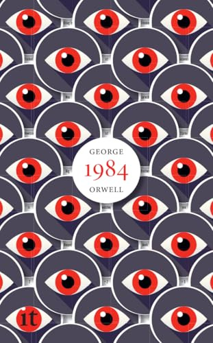 1984: Roman | Der dystopische Klassiker | Das düstere Szenario eines totalitären Überwachungsstaats, der jegliche Individualität zerstört
