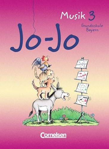 Jo-Jo Musik - Grundschule Bayern: 3. Jahrgangsstufe - Schülerbuch