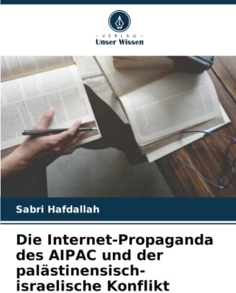 Die Internet-Propaganda des AIPAC und der palästinensisch-israelische Konflikt