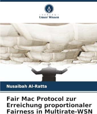 Fair Mac Protocol zur Erreichung proportionaler Fairness in Multirate-WSN: DE