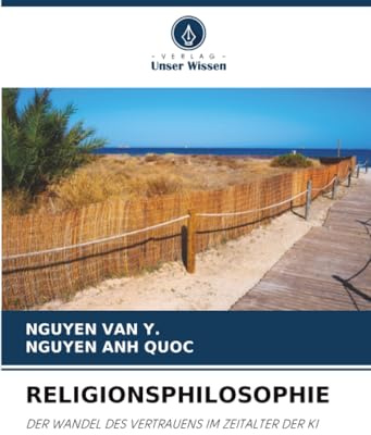 RELIGIONSPHILOSOPHIE: DER WANDEL DES VERTRAUENS IM ZEITALTER DER KI