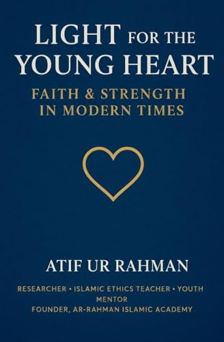 Light for the Young Heart: Faith & Strength in Modern Times