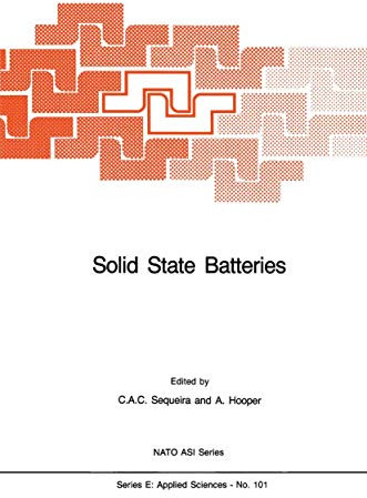 Solid State Batteries: 101 (NATO Science Series E:, 101)