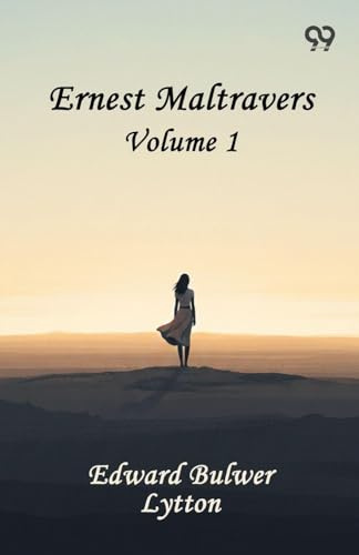 Ernest Maltravers: Volume 1
