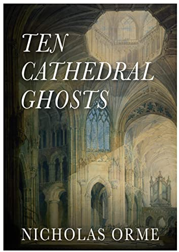 Ten Cathedral Ghosts