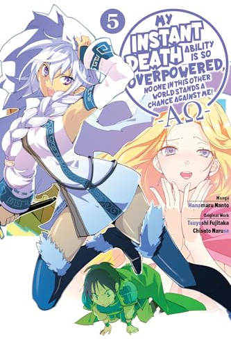 My Instant Death Ability Is So Overpowered, No One in This Other World Stands a Chance Against Me! ―AO―, Vol. 5 (manga) (Volume 5)