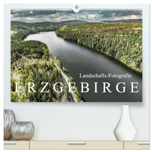 Landschafts-Fotografie Erzgebirge (hochwertiger Premium Wandkalender 2026 DIN A2 quer), Kunstdruck in Hochglanz: Reine Naturafnahmen des Erzgebirges (CALVENDO Natur)