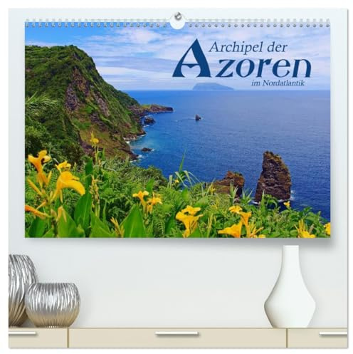 Archipel der Azoren im Nordatlantik (hochwertiger Premium Wandkalender 2026 DIN A2 quer), Kunstdruck in Hochglanz: Erkundungen auf den Habichtsinseln ... Faial, Pico und Sao Jorge (CALVENDO Orte)