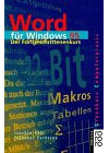 Word für Windows 95: Der Fortgeschrittenenkurs. Grafiken, Makros, Formeln und Tabellen. (rororo computer) (rororo sachbuch)