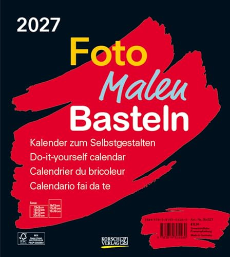 Foto-Malen-Basteln Bastelkalender schwarz 2027: Fotokalender zum Selbstgestalten. Do-it-yourself Kalender mit festem Fotokarton. Format: 21,5 x 24 cm