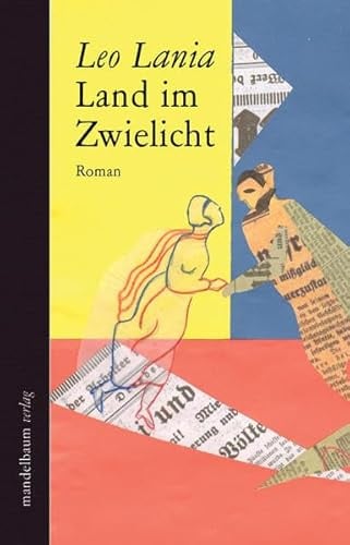 Land im Zwielicht: Roman