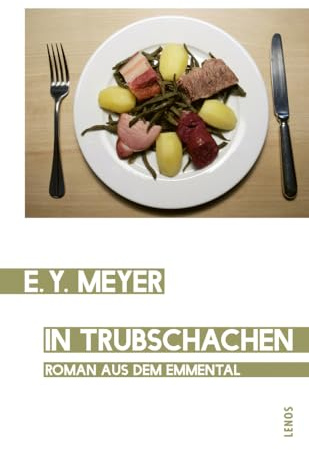 In Trubschachen: Roman aus dem Emmental (LP)