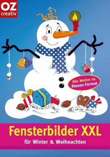 Fensterbilder XXL für Winter und Weihnachten (Creativ-Taschenbuecher. CTB)