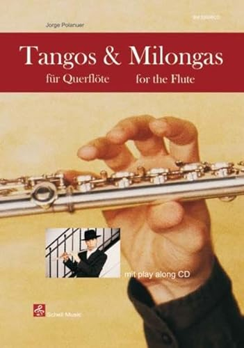 Tangos & Milongas für Querflöte: mit Play-Along-CD (Querflöte Noten: Musik für Flöte)