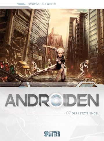 Androiden. Band 7: Der letzte Engel
