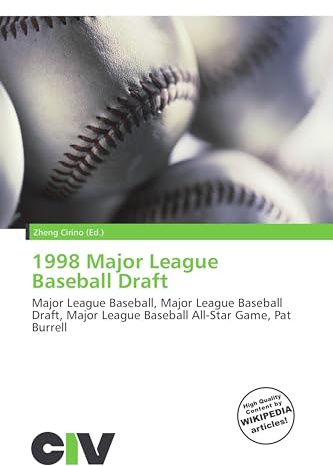 1998 Major League Baseball Draft: Major League Baseball, Major League Baseball Draft, Major League Baseball All-Star Game, Pat Burrell