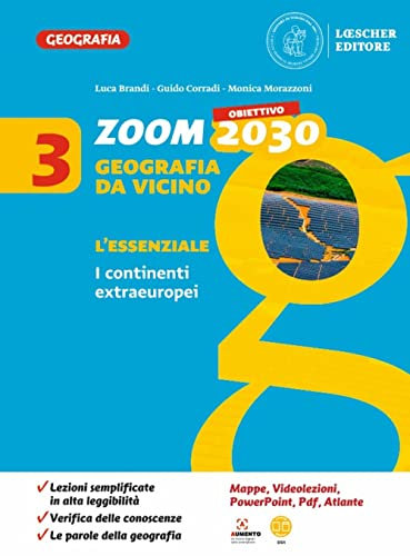 Zoom. Obiettivo 2030. Geografia da vicino. L'essenziale. Per la Scuola media (Vol. 3)