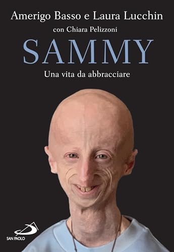 Sammy. Una vita da abbracciare