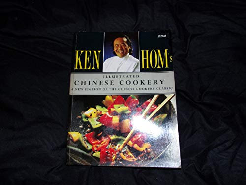 Ken Hom's Illustrated Chinese Cookery