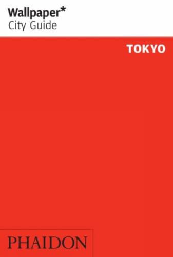 Wallpaper* City Guide Tokyo 2013: 0000