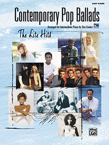 Contemporary Pop Ballads: The Lite Hits