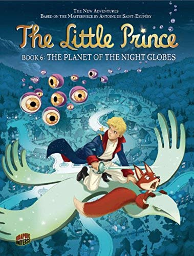 The Planet of the Night Globes (Little Prince, 6, Band 6)