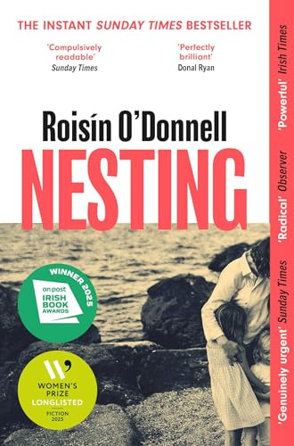 Nesting: Winner of the Radio 2 Book Club Award 2026; the tender, soaring debut you won't be able to forget