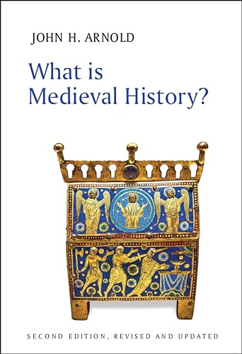 What is Medieval History?, 2nd Edition