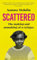 Scattered: The making and unmaking of a refugee