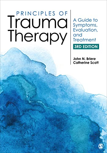 Principles of Trauma Therapy: A Guide to Symptoms, Evaluation, and Treatment