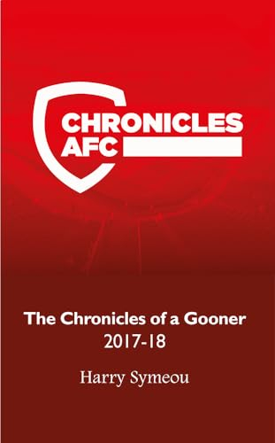 The Chronicles of a Gooner: 2017-18